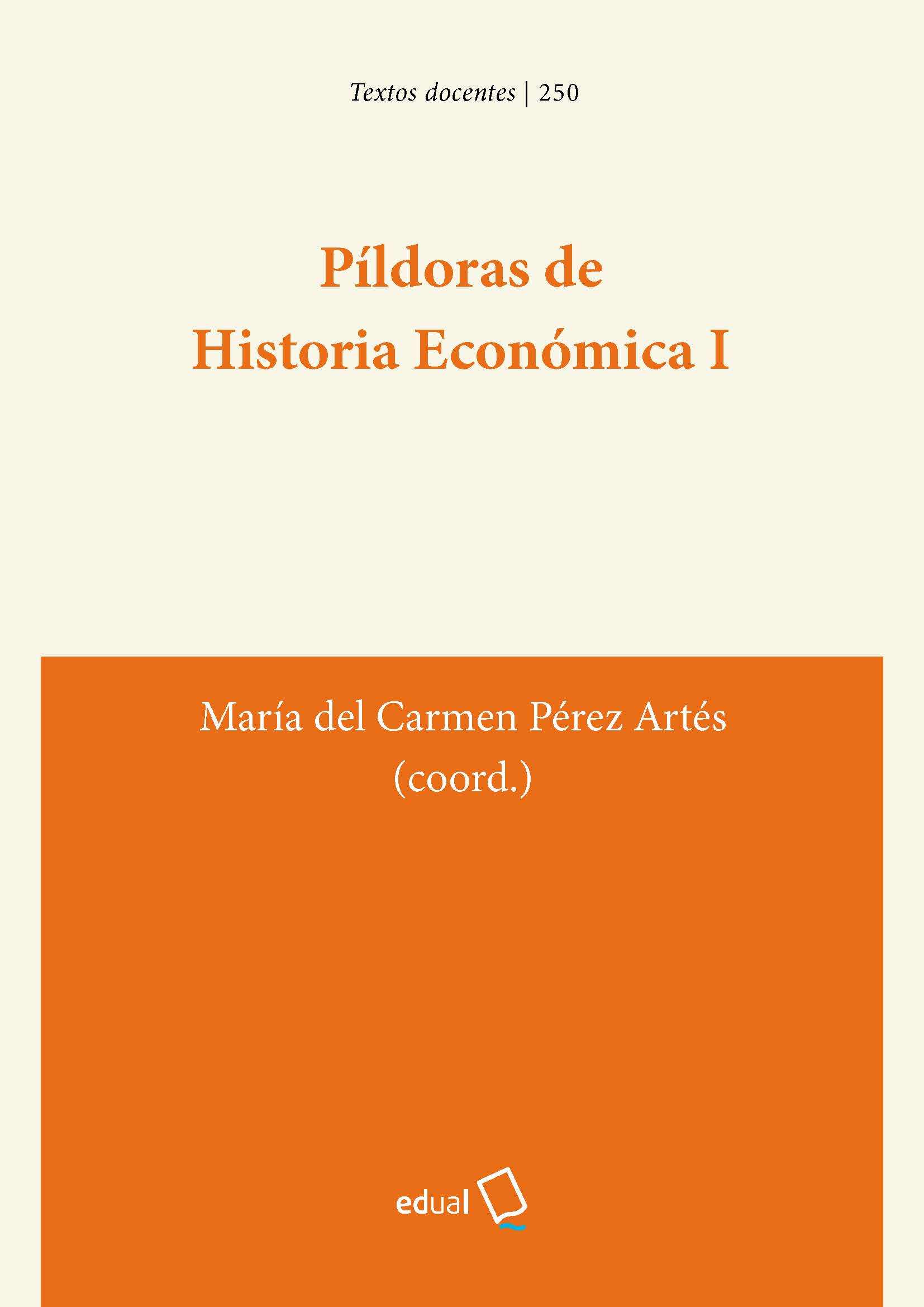Píldoras de Historia Económica I